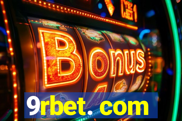 9rbet. com